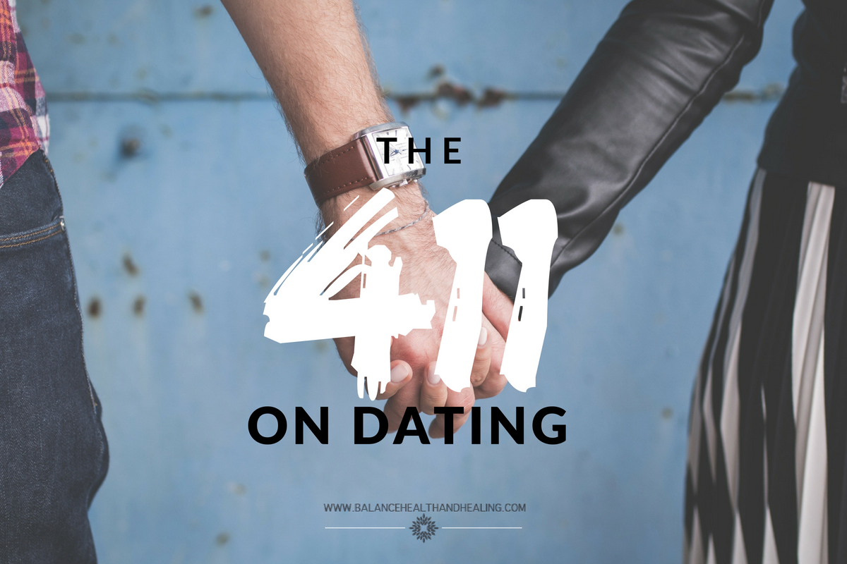 The 411 on Dating
