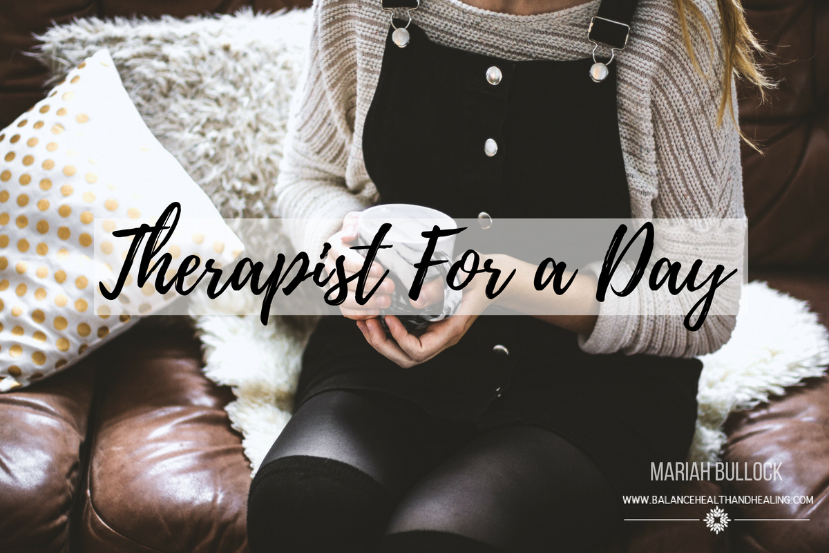 Therapist For a Day