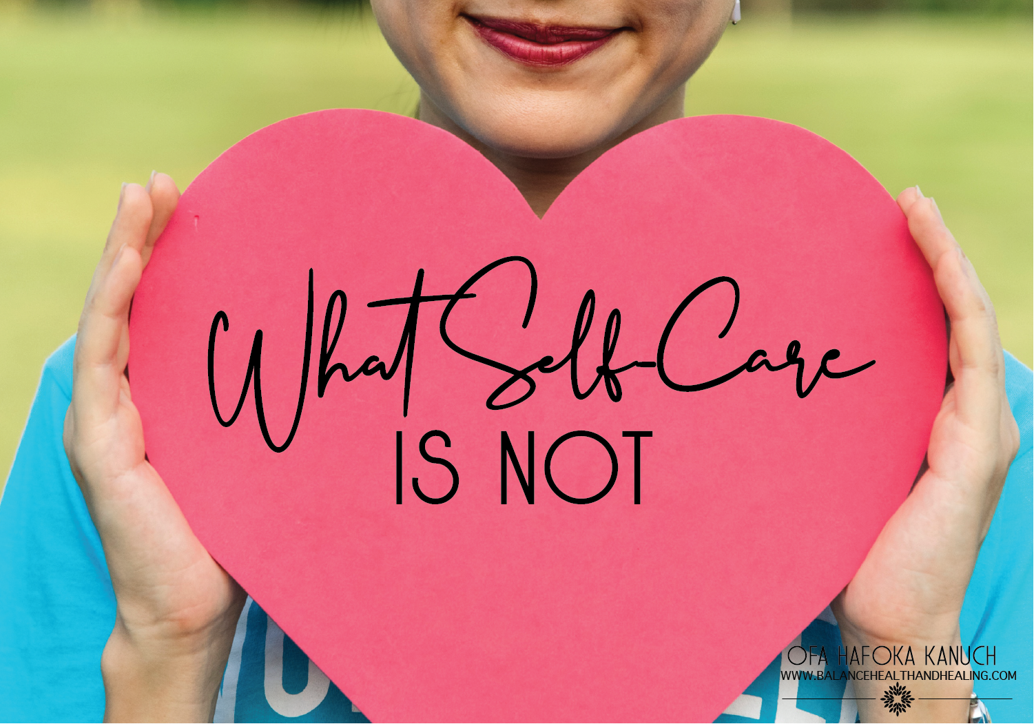 What Self-Care is Not