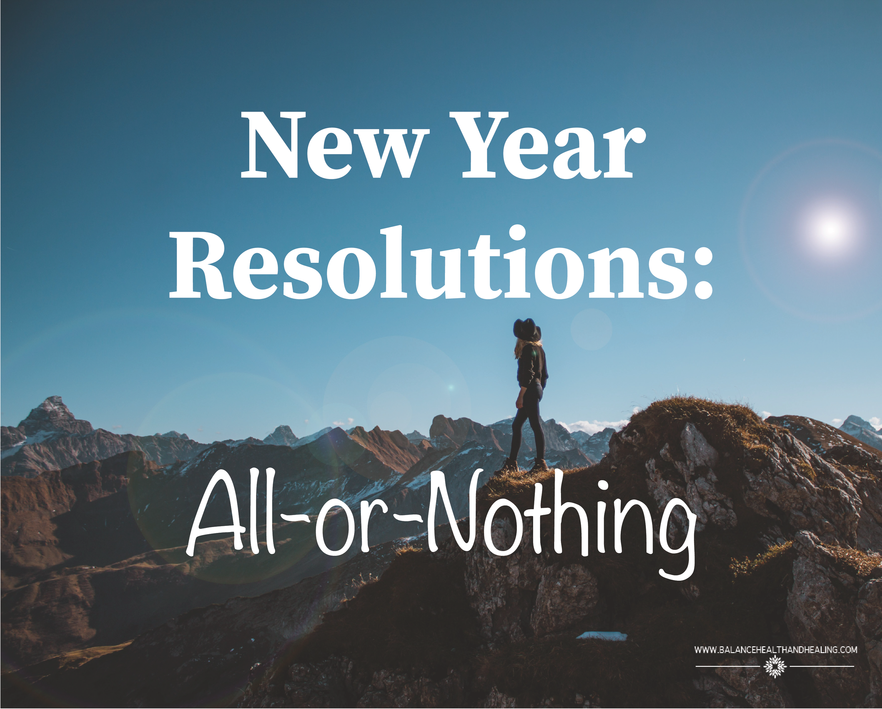 New Year Resolutions: All-or-Nothing