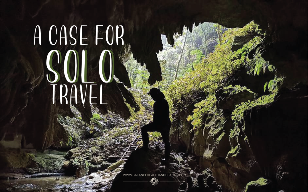 A Case For Solo Travel