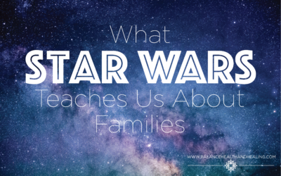 What Star Wars Teaches Us About Family