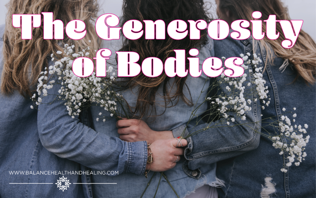 The Generosity of Bodies