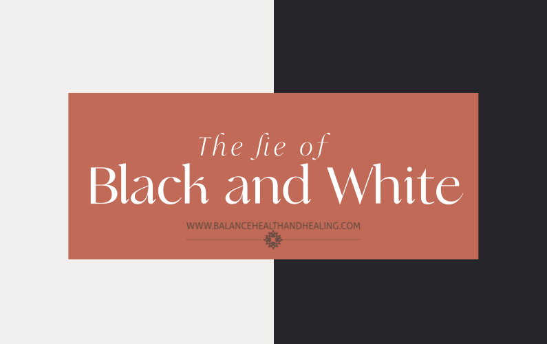 The Lie of Black and White
