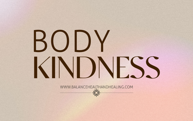 Embracing Body Kindness