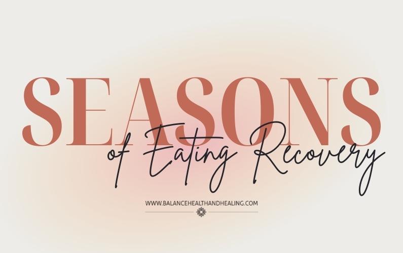 Seasons of Eating Recovery