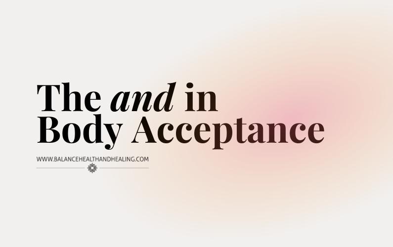 The AND in Body Acceptance