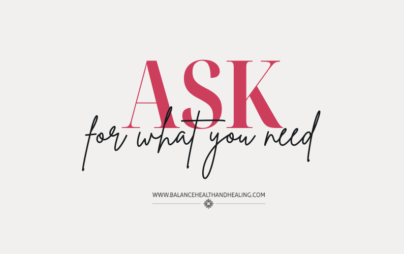 Ask For What You Need