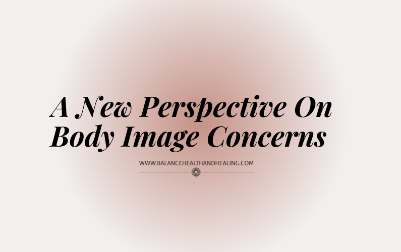 A New Perspective on Body Image Concerns
