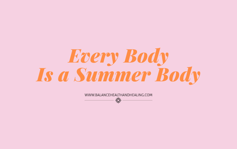 Every Body Is a Summer Body