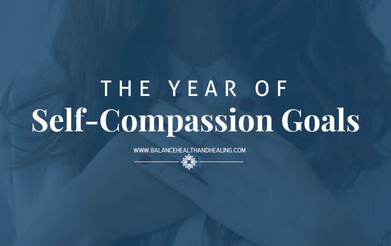 The Year of Self-Compassion Goals