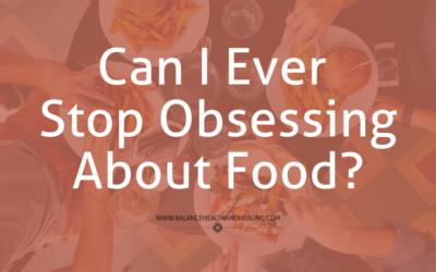 Can I Ever Stop Obsessing About Food?