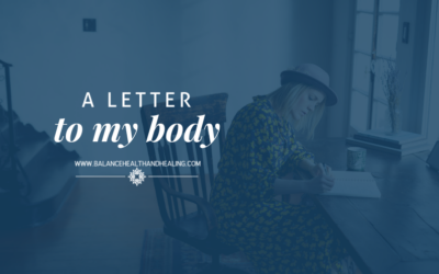 A Letter to My Body