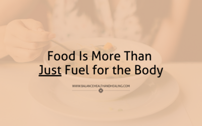 Food Is More Than Just Fuel for the Body