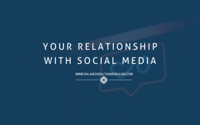 Your Relationship with Social Media